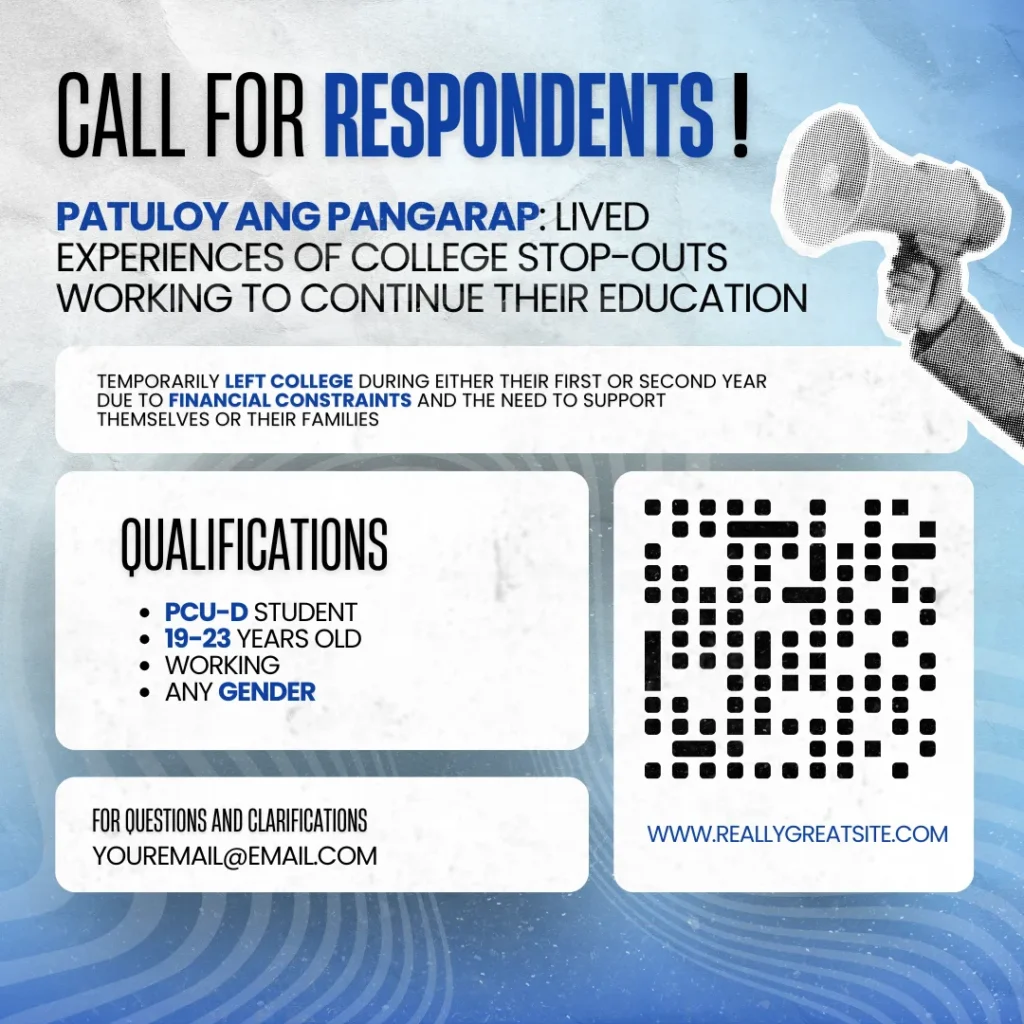 Digital poster calling for respondents to Patuloy Ang Pangarap study on college stop-outs, with blue design and megaphone graphic